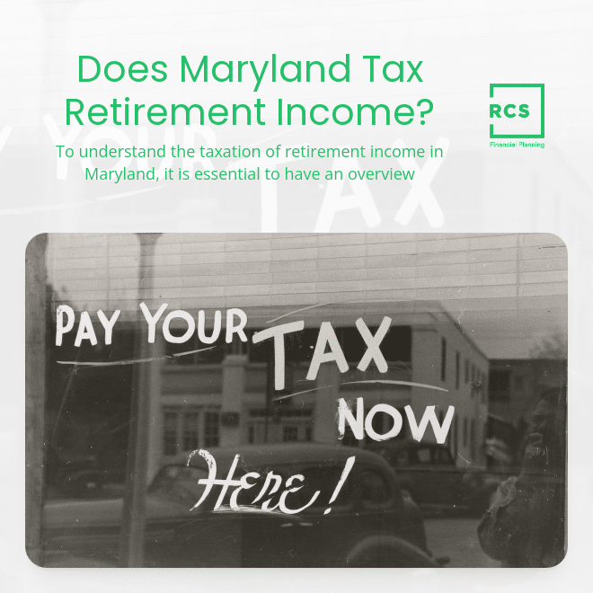 Does Maryland Tax Retirement Income? Planning Insights